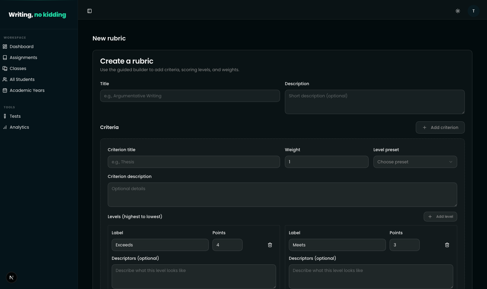 New rubric page showing the guided rubric builder with Title and Description fields, a Criteria section with an Add criterion button, a criterion form with Weight and Level preset dropdown, and Levels from Exceeds (4 points) down to Below (1 point) with Label, Points, and Descriptors fields